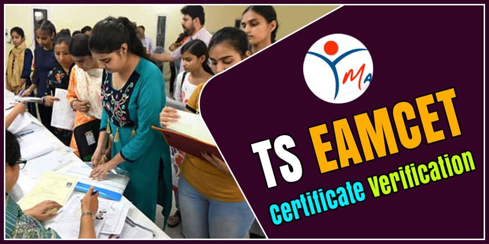 TG EAPCET Certificate Verification 2025: Date, Documents, Process