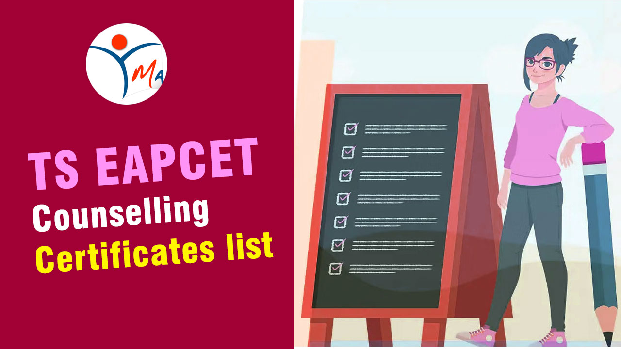 TS EAPCET Counselling Required Documents List 2025 For Verification (Certificates)