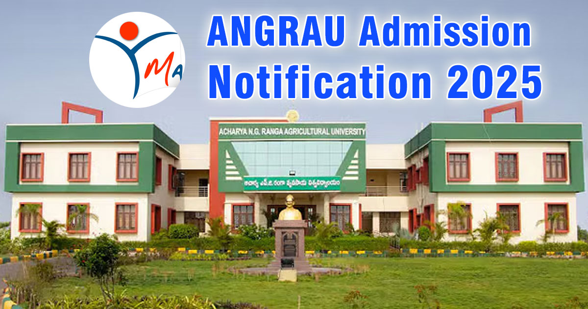 Acharya NG Ranga Agricultural University Admission Notification 2025 – BiPC & MPC Streams