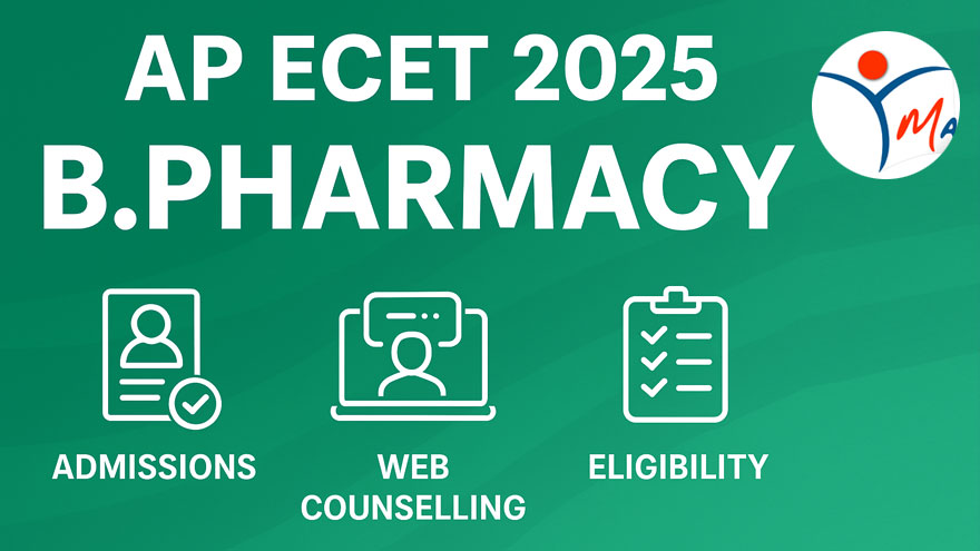 AP ECET 2025 B.Pharmacy Admissions Notification OUT: Web Counselling, Certificate Verification & Option Entry at manabadi.co.in