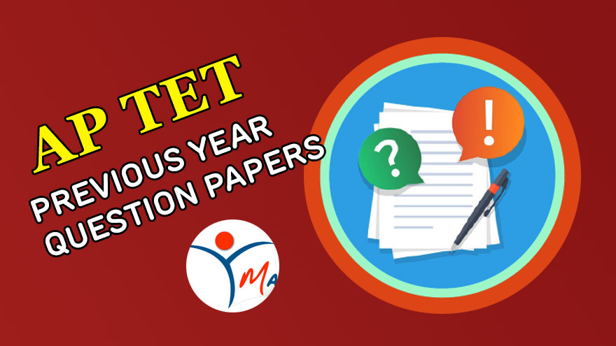 AP TET Previous Papers With Answers PDF 2025, 2024, 2023 Download at manabadi.co.in
