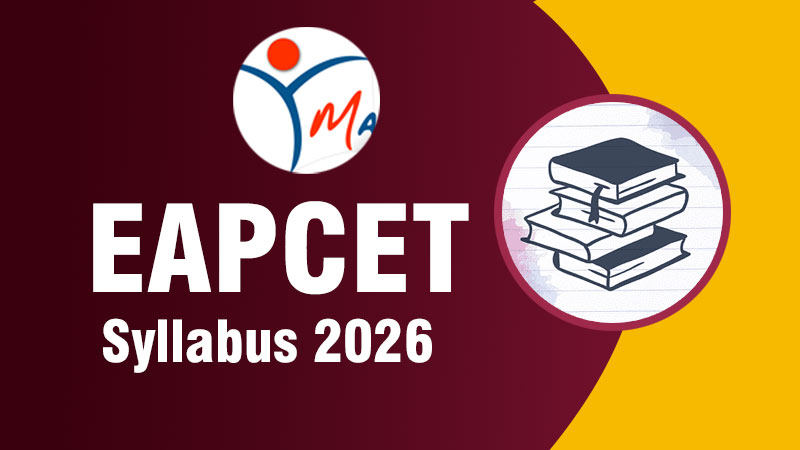 AP EAPCET 2026 Syllabus: Download MPC, BiPC Weightage Pdf at Manabadi.co.in