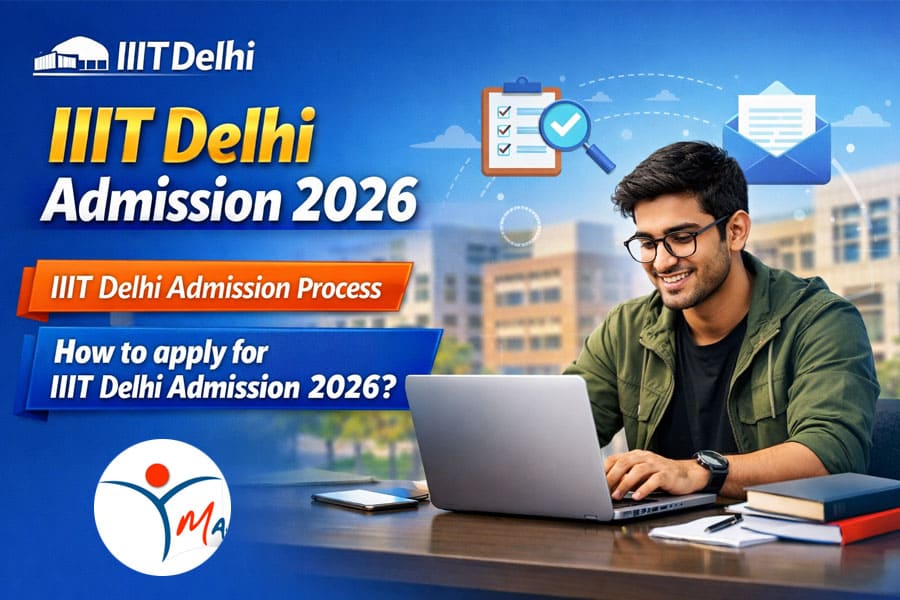 IIIT Delhi Admission 2026: Dates, Fees, Eligibility, Cutoff & Application Form at manabadi.ci.in